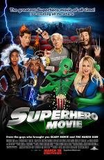 Супергеройское кино (Superhero Movie) (2008)