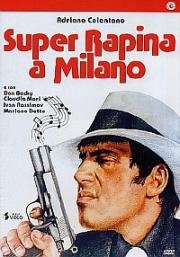 Суперограбление в Милане (Super rapina a Milano) (1964)