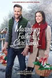 Свадьба на Рождество (Marrying Father Christmas) (2018)