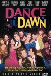 Танцы до рассвета (Dance 'Til Dawn) 1988