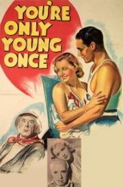 Ты молод лишь однажды (You're Only Young Once) 1937