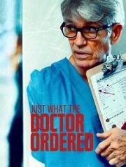 То, что доктор прописал (Just What the Doctor Ordered) (2021)