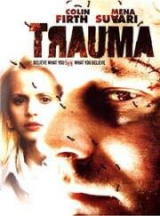 Травма (Trauma) (2004)