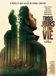 Три дня и жизнь (Trois jours et une vie) 2019