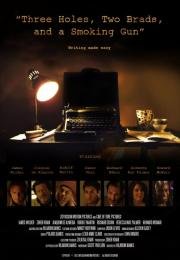 Три ямы, два гвоздя и ствол (Three Holes, Two Brads, and a Smoking Gun) 2015