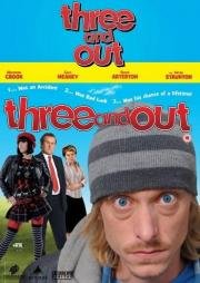 Трое на вылет (Three and Out) (2008)