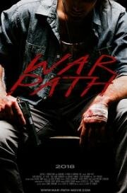 Тропа войны (War Path) 2019