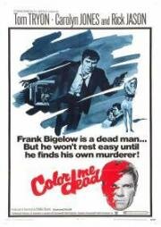 Цвет моей смерти (Color me dead (A la busca de mi asesino)) 1969