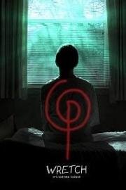 Тварь (Wretch) (2019)