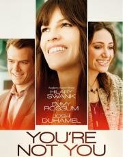 Ты не ты (You're Not You) (2014)