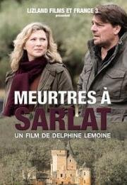 Убийства в Сарла (Meurtres à Sarlat) (2017)
