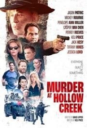 Убийство в Холлоу Крик (Murder at Hollow Creek) (2024)