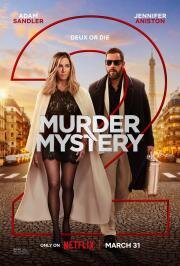 Убийство в Париже (Murder Mystery 2) (2023)