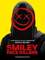 Улыбающиеся убийцы (Smiley Face Killers) (2020)
