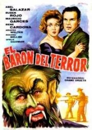 Ужасный барон (El barón del terror (The Brainiac)) 1962