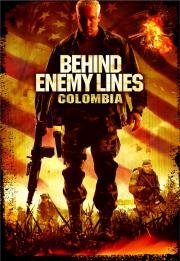 В тылу врага: Колумбия (Behind Enemy Lines: Colombia) 2009