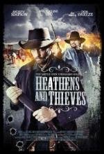 Варвары и воры (Heathens and Thieves) (2012)