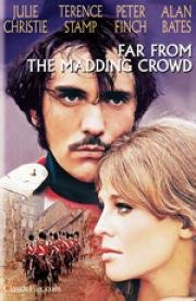 Вдали от безумной толпы (Far from the Madding Crowd) 1967