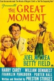 Великий момент (The Great Moment) 1944