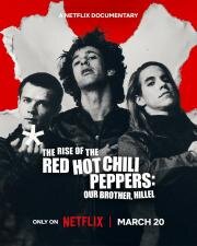 Восхождение Red Hot Chili Peppers: Наш брат Хиллел (The Rise of the Red Hot Chili Peppers: Our Brother, Hillel) (2026)