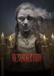 Воскрешение (Resurrección (Resurrection))