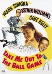 Возьми меня с собой на бейсбол (Take Me Out to the Ball Game) (1949)