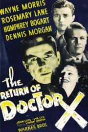 Возвращение доктора X (The Return of Doctor X) (1939)