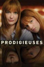 Вундеркинды (Prodigieuses (Prodigies))