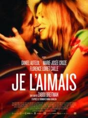 Я ее любил. Я его любила (Je l'aimais) (2009)