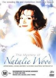 Загадка Натали Вуд (The Mystery of Natalie Wood) (2004)