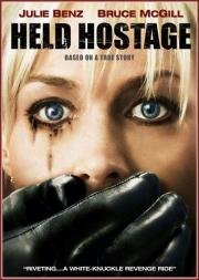 Заложница (Held Hostage) (2009)