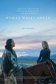 Женщина идет впереди (Woman Walks Ahead) (2017)