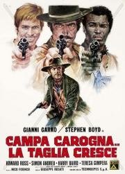 Живи падаль... награда растёт (Campa carogna... la taglia cresce) (1973)