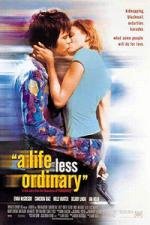 Жизнь хуже обычной (A Life Less Ordinary) (1997)