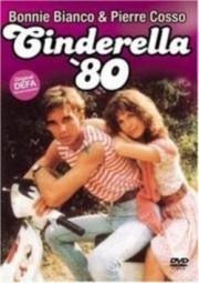 Золушка 80 (Cenerentola '80) (1984)