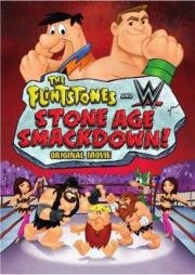 Флинстоуны: борцы каменного века (The Flintstones and WWE: Stone Age Smackdown) (2015)