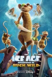 Ледниковый период: Приключения Бака (The Ice Age Adventures of Buck Wild) 2022