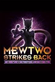 Покемон 22 : Мьюту наносит ответный удар – Эволюция (Pokemon: Mewtwo Strikes Back - Evolution) (2019)
