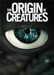 Происхождение существ (2010)