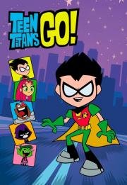 Юные Титаны, вперед! (Teen Titans Go!) 2013